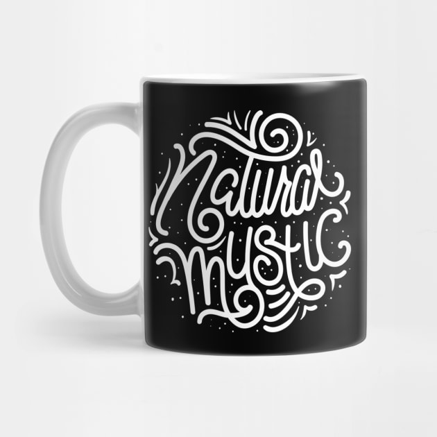 Natural Mystic by March Merch Store